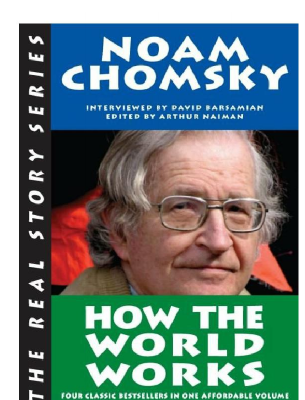  How The World Works Four Classic BestSeller In One Affordable Volume By Noam Chomsky